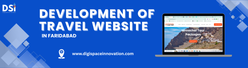 Development of Travel Website In Faridabad
