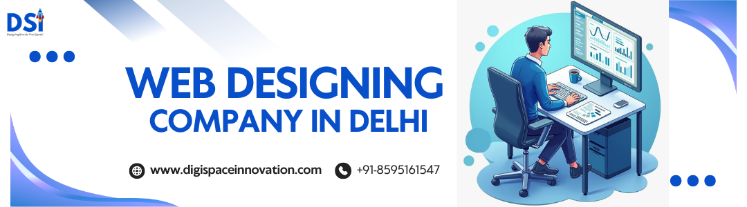 web designing Company in Delhi