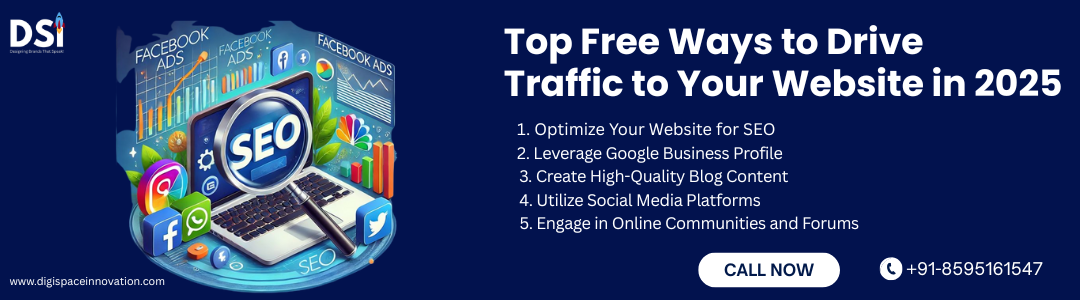 Top 10 Free Ways to Drive Traffic to Your Website in 2025