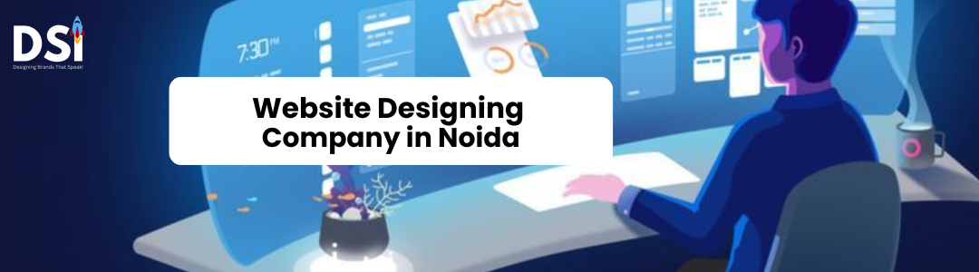 Website Designing Company in Noida