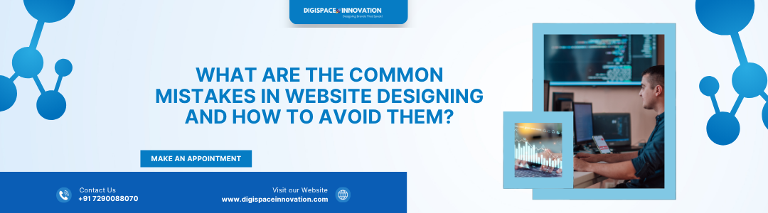 Top 10 Mistakes in Website Designing